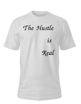 The Hustle is Real